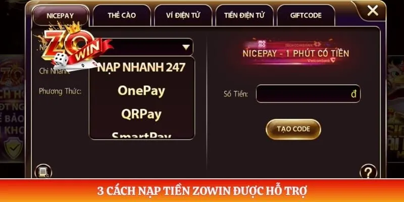 Nạp Tiền ZOWIN 2 3 cách nạp tiền ZOWIN được hỗ trợ