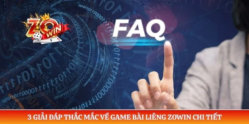 Bài Liêng Zowin - 3 Mẹo Chơi Game Bài Để Luôn Thắng Lớn 5 3 giải đáp thắc mắc về game bài liêng ZOWIN chi tiết