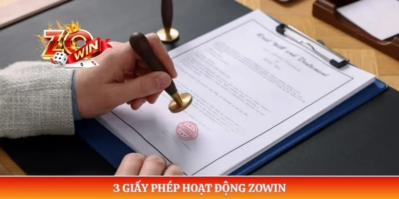 3 giấy phép hoạt động ZOWIN 