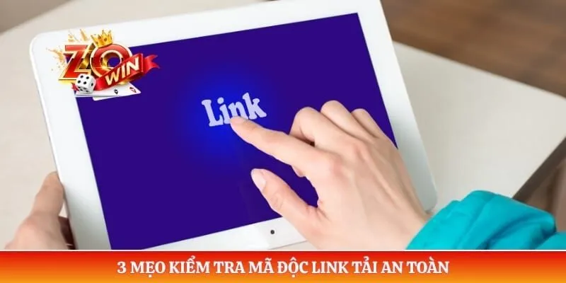 Tải App ZOWIN 5 3 mẹo kiểm tra mã độc link tải an toàn
