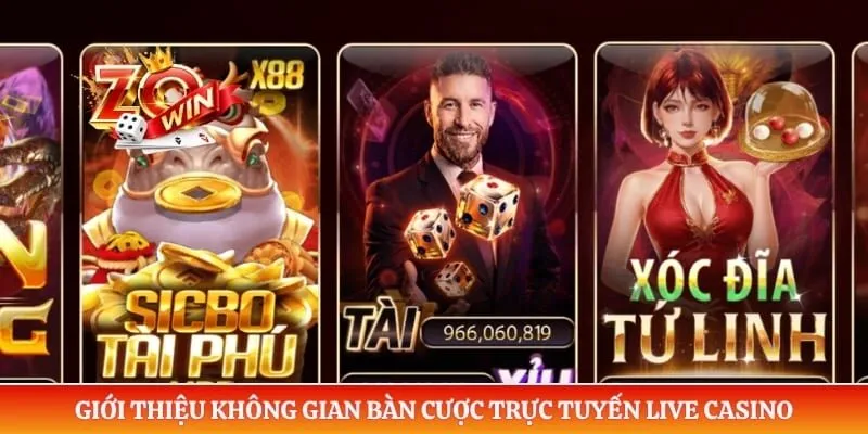 Live Casino ZOWIN 1 Giới thiệu không gian bàn cược trực tuyến live casino