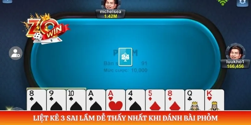 Phỏm ZOWIN - Hướng Dẫn Đánh Bài Tá Lả Chi Tiết Nhất 2026 5 Liệt kê 3 sai lầm dễ thấy nhất khi đánh bài Phỏm